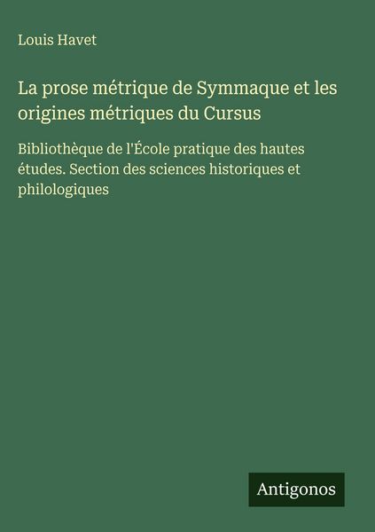 Produktbild: La prose m&eacute;trique de Symmaque et les origines m&eacute;triques du Cursus