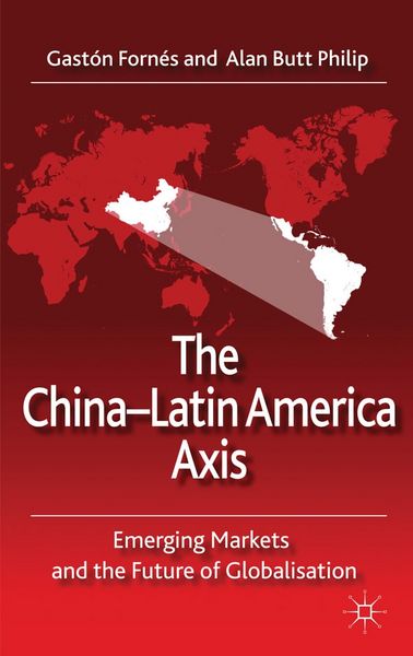Produktbild: The China-Latin America Axis