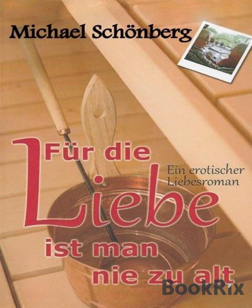 Produktbild: F&uuml;r die Liebe ist man nie zu alt