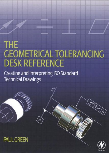 Produktbild: The Geometrical Tolerancing Desk Reference
