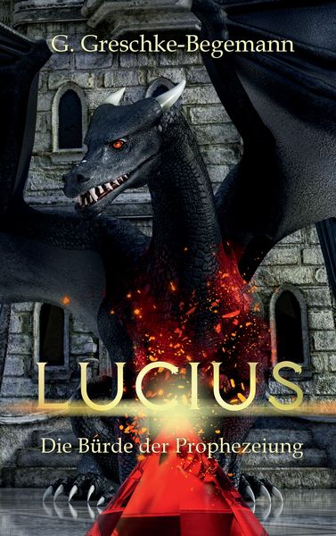 Lucius, Taschenbuch von Gerda Greschke-Begemann, BoD – Books on Demand, 9783744811163