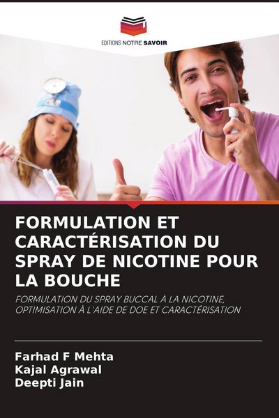 Produktbild: Formulation Et Caract&eacute;risation Du Spray De Nicotine Pour La Bouche