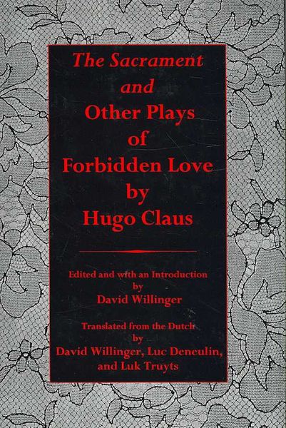 Produktbild: Claus, H: Sacrament and Other Plays of Forbidden Love