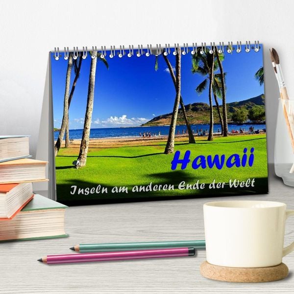 Produktbild: Hawaii - Inseln am anderen Ende der Welt (Tischkalender 2026 DIN A5 quer), CALVENDO Monatskalender