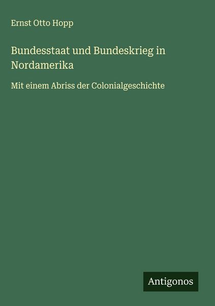 Produktbild: Bundesstaat und Bundeskrieg in Nordamerika