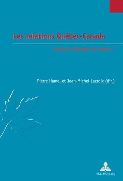Produktbild: Les relations Qu&eacute;bec-Canada