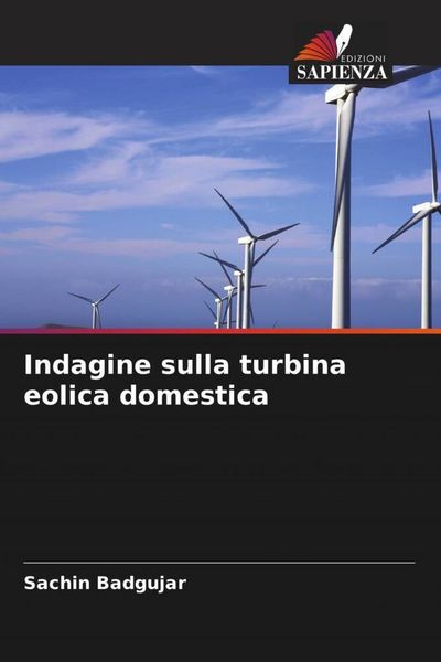 Produktbild: Indagine sulla turbina eolica domestica