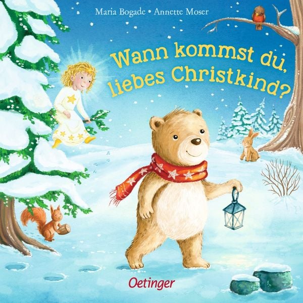 Wann kommst du, liebes Christkind?, Gebundene Ausgabe von Annette Moser, Verlag Friedrich Oetinger GmbH, 978-3-7891-1357-4