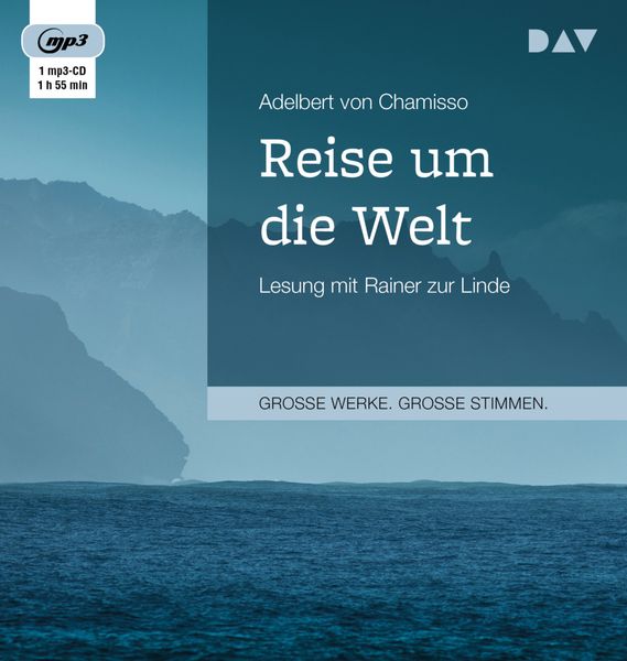 Reise um die Welt von Adelbert Chamisso