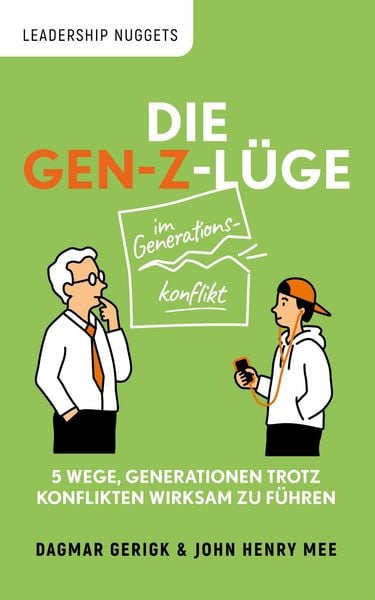 Produktbild: Die Gen-Z-L&uuml;ge im Generationskonflikt