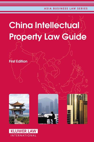 Produktbild: China Intellectual Property Law Guide