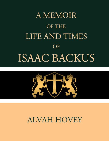Produktbild: A Memoir of the Life and Times of Isaac Backus