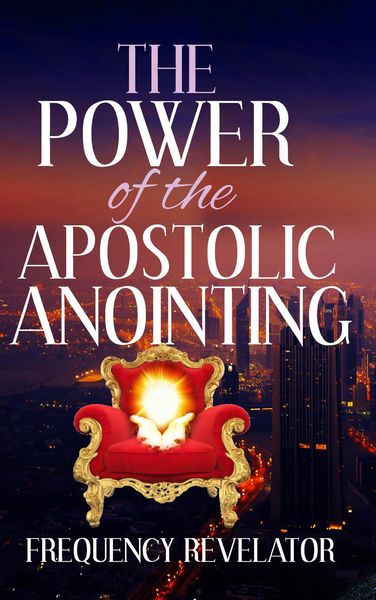 Produktbild: The Power of the Apostolic Anointing
