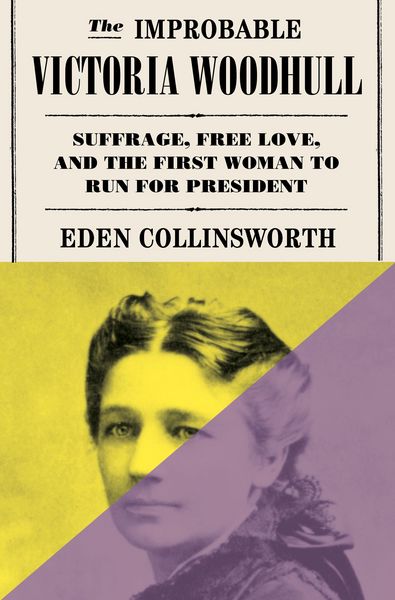 Produktbild: The Improbable Victoria Woodhull