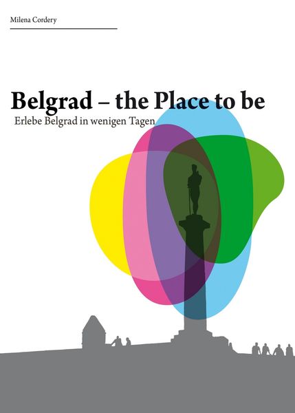 Produktbild: Belgrad- the place to be