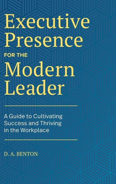 Produktbild: Executive Presence for the Modern Leader