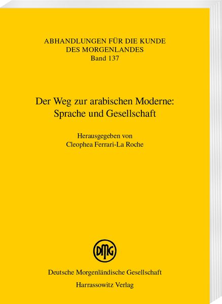 Produktbild: Der Weg zur arabischen Moderne: Sprache und Gesellschaft