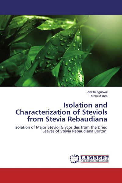 Produktbild: Isolation and Characterization of Steviols from Stevia Rebaudiana