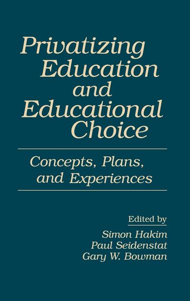 Produktbild: Privatizing Education and Educational Choice
