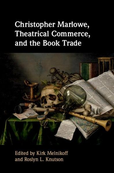 Produktbild: Christopher Marlowe, Theatrical Commerce, and the Book Trade
