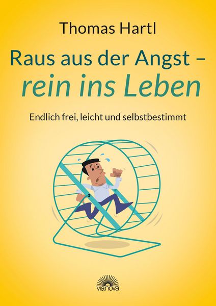 Produktbild: Raus aus der Angst - rein ins Leben