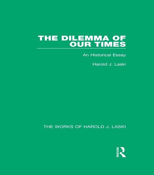 Produktbild: The Dilemma of Our Times (Works of Harold J. Laski)