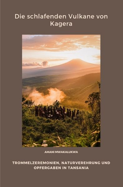Produktbild: Die schlafenden Vulkane von Kagera