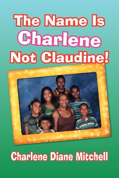 Produktbild: The Name Is Charlene Not Claudine!