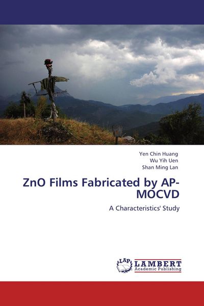 Produktbild: ZnO Films Fabricated by AP-MOCVD