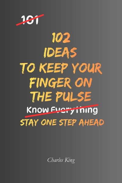 Produktbild: 102 Ideas To Keep Your Finger On The Pulse
