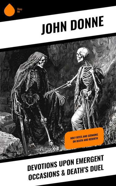Produktbild: Devotions Upon Emergent Occasions & Death's Duel