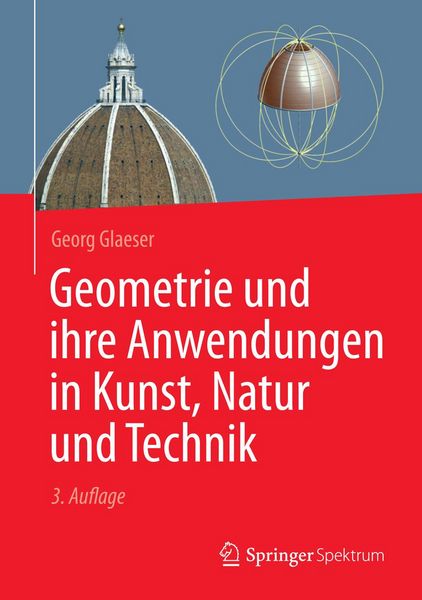 Produktbild: Geometrie und ihre Anwendungen in Kunst, Natur und Technik