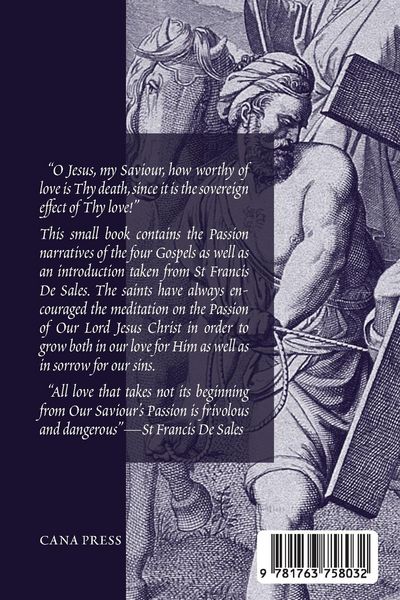 Produktbild: The Passion of Our Lord Jesus Christ According to the Four Evangelists
