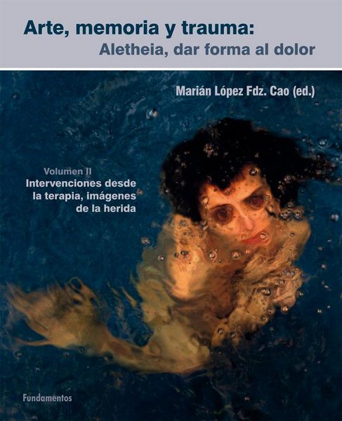 Produktbild: Arte, memoria y trauma : Aletheia, dar forma al dolor