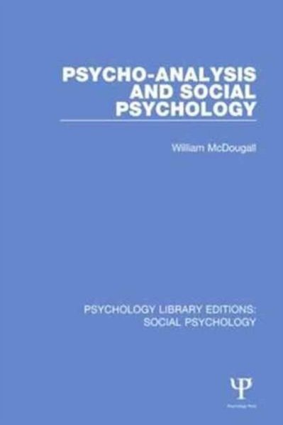 Produktbild: McDougall, W: Psycho-Analysis and Social Psychology