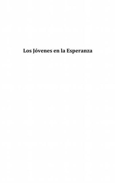 Produktbild: Los jovenes en la esperanza - cronicas de una invitacion a l