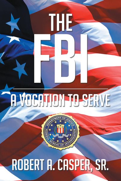 Produktbild: The FBI, a Vocation to Serve