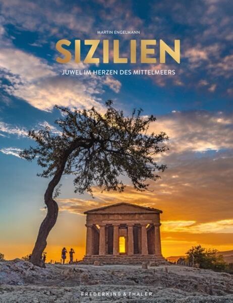 Sizilien, Gebundene Ausgabe von Martin Engelmann, Frederking & Thaler, 9783954164189