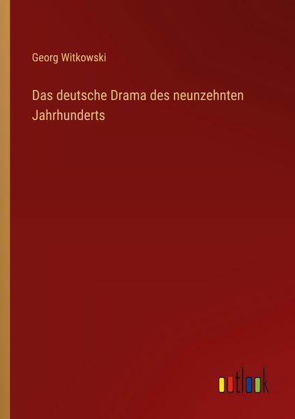 Produktbild: Das deutsche Drama des neunzehnten Jahrhunderts
