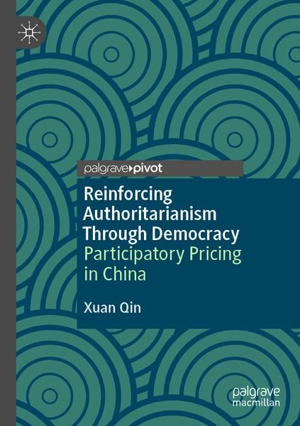 Produktbild: Reinforcing Authoritarianism Through Democracy
