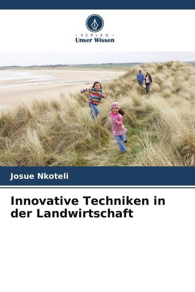 Produktbild: Innovative Techniken in der Landwirtschaft