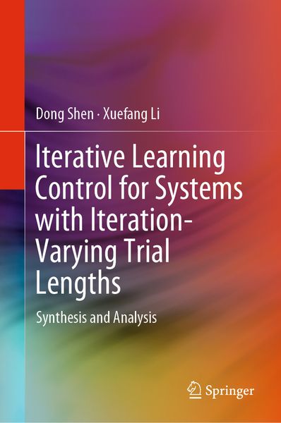 Produktbild: Iterative Learning Control for Systems with Iteration-Varying Trial Lengths
