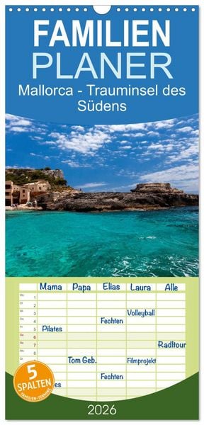 Produktbild: Familienplaner 2026 - Mallorca - Trauminsel des S&uuml;dens mit 5 Spalten (Wandkalender, 21 x 45 cm) CALVENDO