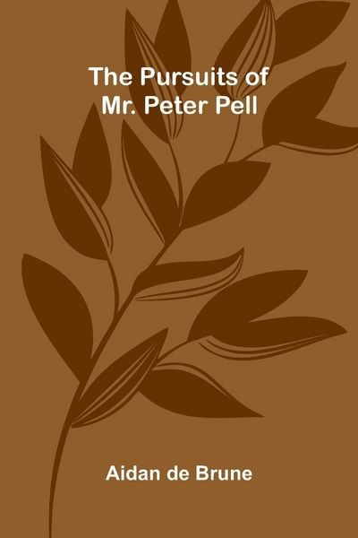 Produktbild: The Pursuits of Mr. Peter Pell