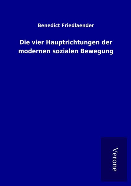 Produktbild: Die vier Hauptrichtungen der modernen sozialen Bewegung