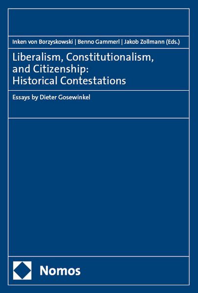 Produktbild: Liberalism, Constitutionalism, and Citizenship: Historical Contestations