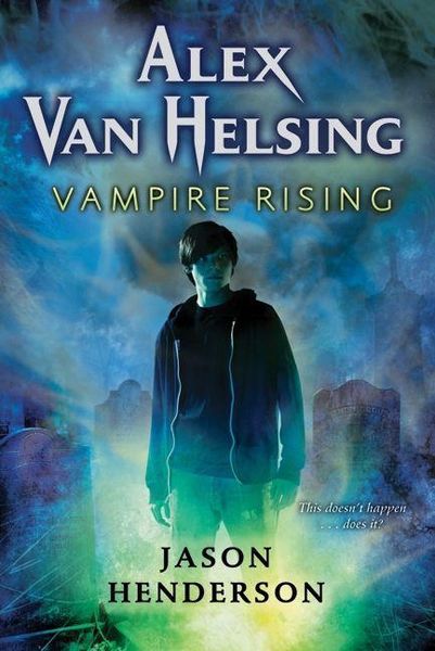 Produktbild: Vampire Rising / Alex Van Helsing Bd. 1