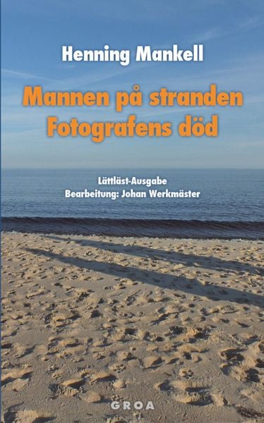 Produktbild: Mannen p&aring; stranden / Fotografens d&ouml;d