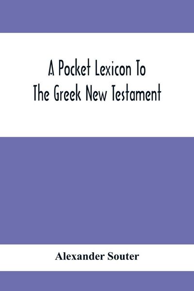 Produktbild: A Pocket Lexicon To The Greek New Testament