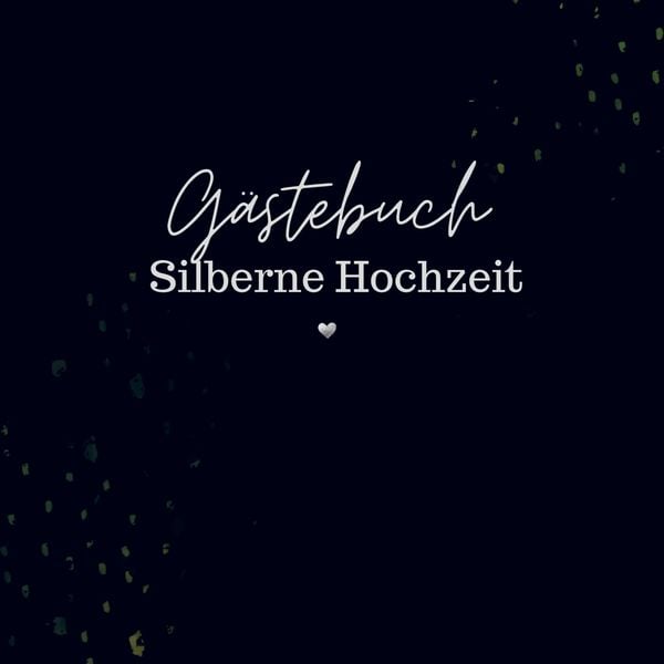 Produktbild: G&auml;stebuch Silberhochzeit- G&auml;stebuch Blanko